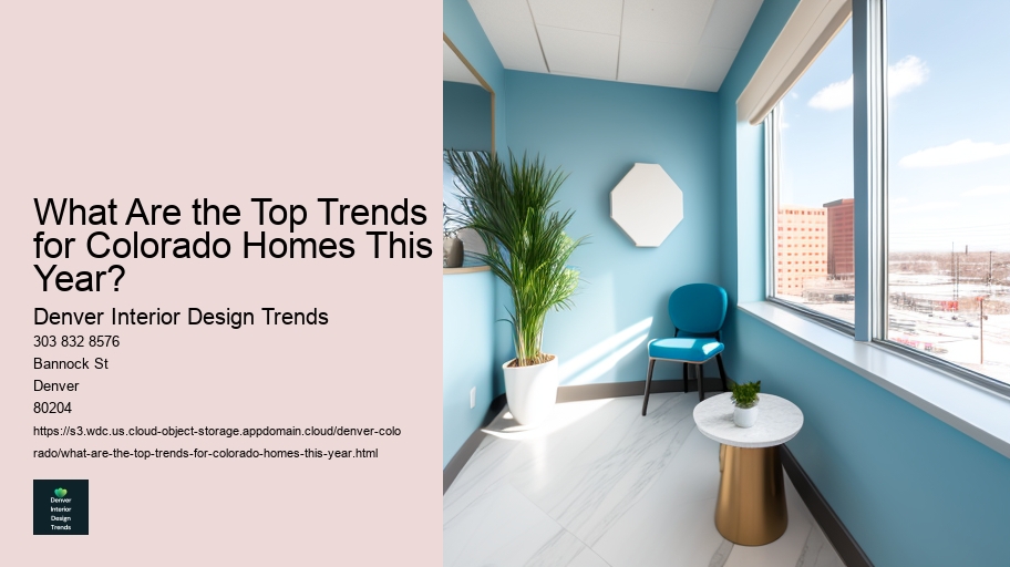 What Are the Top Trends for Colorado Homes This Year? 