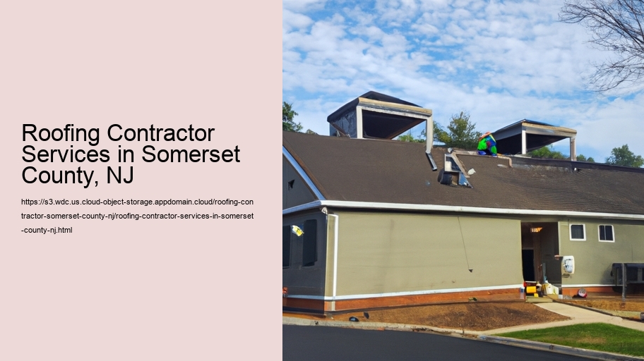 Roofing Contractor Services in Somerset County, NJ