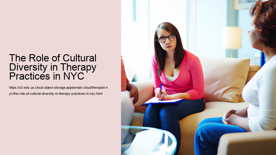 The Role of Cultural Diversity in Therapy Practices in NYC