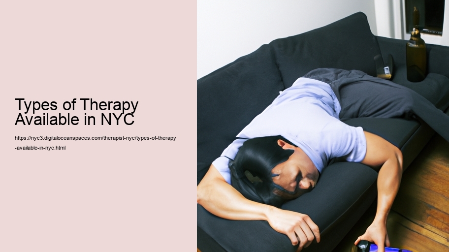 Types of Therapy Available in NYC